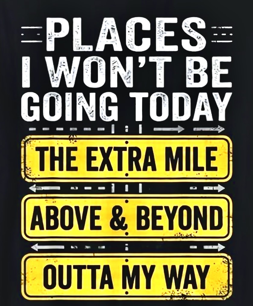 Places I Won't Be Going Today